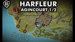 Siege of Harfleur, 1415 AD Battle of Agincourt (Part 1 / 2) A Baptism of Fire Instructional Video