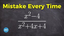Classic Mistake Simplifying Rational Expressions Instructional Video