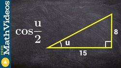 How to evaluate the half angle of cosine when given a triangle Instructional Video