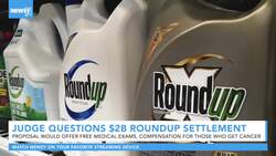 Bayer Proposes $2B Settlement Plan To Limit Claims Against Roundup News Clip
