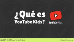 ¿Qué es YouTube Kids? Instructional Video