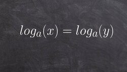 Overview properties of logs - One to one Property - What is your math question? Instructional Video