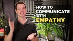 Communicate with Empathy Instructional Video