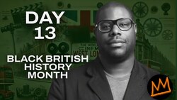 31 Days Of Black British History Day Thirteen: Steve McQueen - Filmmaker and Artist Instructional Video