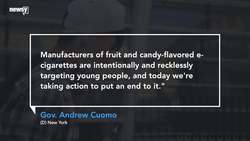 New York Gov. Cuomo To Ban Flavored E-Cigarettes News Clip