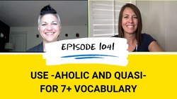 IELTS Energy Podcast 1041: Be a Wordaholic on IELTS Speaking Instructional Video