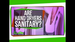 Are Hand Dryers Sanitary? Instructional Video