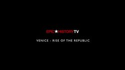 La Historia de Venecia: Ascenso de la República Instructional Video