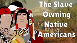 The Last Slave Owners in the US | Native American Slavery, 5 Civilized Tribes, Trail of Tears Instructional Video