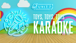 Toys, toys, toys: Part 6 - Karaoke Instructional Video