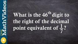 SAT ACT Prep How to determine the 46 digit of a fraction Instructional Video