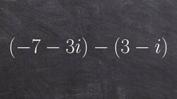 Algebra 2 - Learn how to subtract complex numbers by rewriting as an addition problem, (-7-3i)-(3-i) Instructional Video