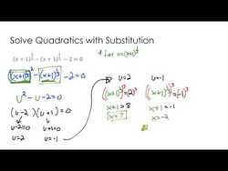 Solving Other Types of Equations 1 - Using substitution to change equations into quadratics Instructional Video