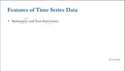 A Practical Approach to Timeseries Forecasting Using Python - Features of Time Series Instructional Video