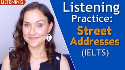 Street Addresses (IELTS) | English Listening Practice Instructional Video