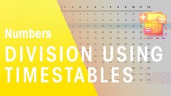 Learn How To Divide Using Timestables Instructional Video