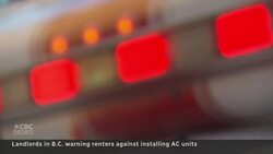 B.C. landlords warn renters against installing AC units in mid-summer News Clip