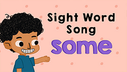 Introduction to sight word - Some Instructional Video
