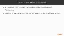 Use a real-life example of an AI system to discuss some impacts of cyber attacks : Most Common AI Solutions and Threats Instructional Video