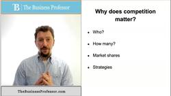 Marketing - Why Does Competition Matter? Instructional Video
