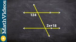 Use the relationship of alternate interior angles to find the missing measure x Instructional Video