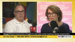 Vancouver's Broadway SkyTrain extension causes disruption to Mount Pleasant businesses News Clip