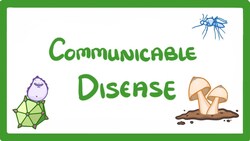 GCSE Biology - Communicable Disease #34 Instructional Video