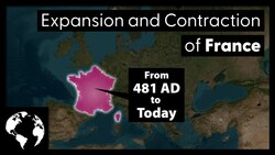 Geographic History of France: How France Acquired The Land It Owns Today Instructional Video