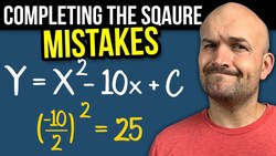 Student Mistakes with COMPLETING THE SQUARE Instructional Video