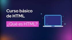 ¿Qué es HTML? Instructional Video