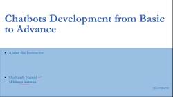 Chatbots for Beginners: A Complete Guide to Build Chatbots - Course Introduction Instructional Video