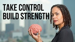 How To Build a Strong Mind: New Focus on Resilience Instructional Video