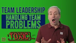 Team Leadership: Handling Team Problems Instructional Video