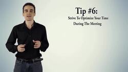 Agile Project Management - Tip #6: Strive to Optimize Your Time During the Meeting Instructional Video