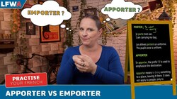 Practise your French Apporter VS Emporter Instructional Video