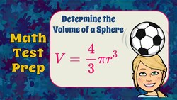 Determine the Volume of a Sphere Instructional Video