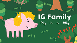 Introduction to IG Family words Instructional Video