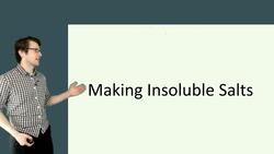 How to Make Insoluble Salts: State Symbols, Solubility Rules, and Preparation Instructional Video