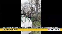 UBC engineer wins international award for creating fully compostable menstrual pad News Clip