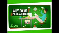 Why Do We Procrastinate? Instructional Video