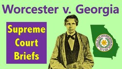 When The Supreme Court Tried to Prevent Indian Removal | Worcester v. Georgia Instructional Video