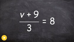 Solving a two step equation with division Instructional Video