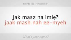 How to Say "My Name Is" in Polish Instructional Video