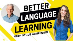 2091 - Trust Your Brain for Better Language Learning with Steve Kaufmann Instructional Video