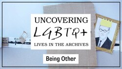 Being Other - LGBTQ History Instructional Video