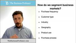 Marketing - How Do We Segment Business Markets Instructional Video