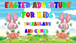Get Ready For An Easter Adventure! Kids Learn Vocabulary and Play Exciting Games in 4K! Instructional Video