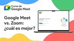 Google Meet vs Zoom: ¿cuál es mejor? Instructional Video