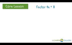 Factoring Linear Expressions Instructional Video
