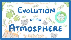 GCSE Chemistry - Evolution of the Atmosphere #67 Instructional Video